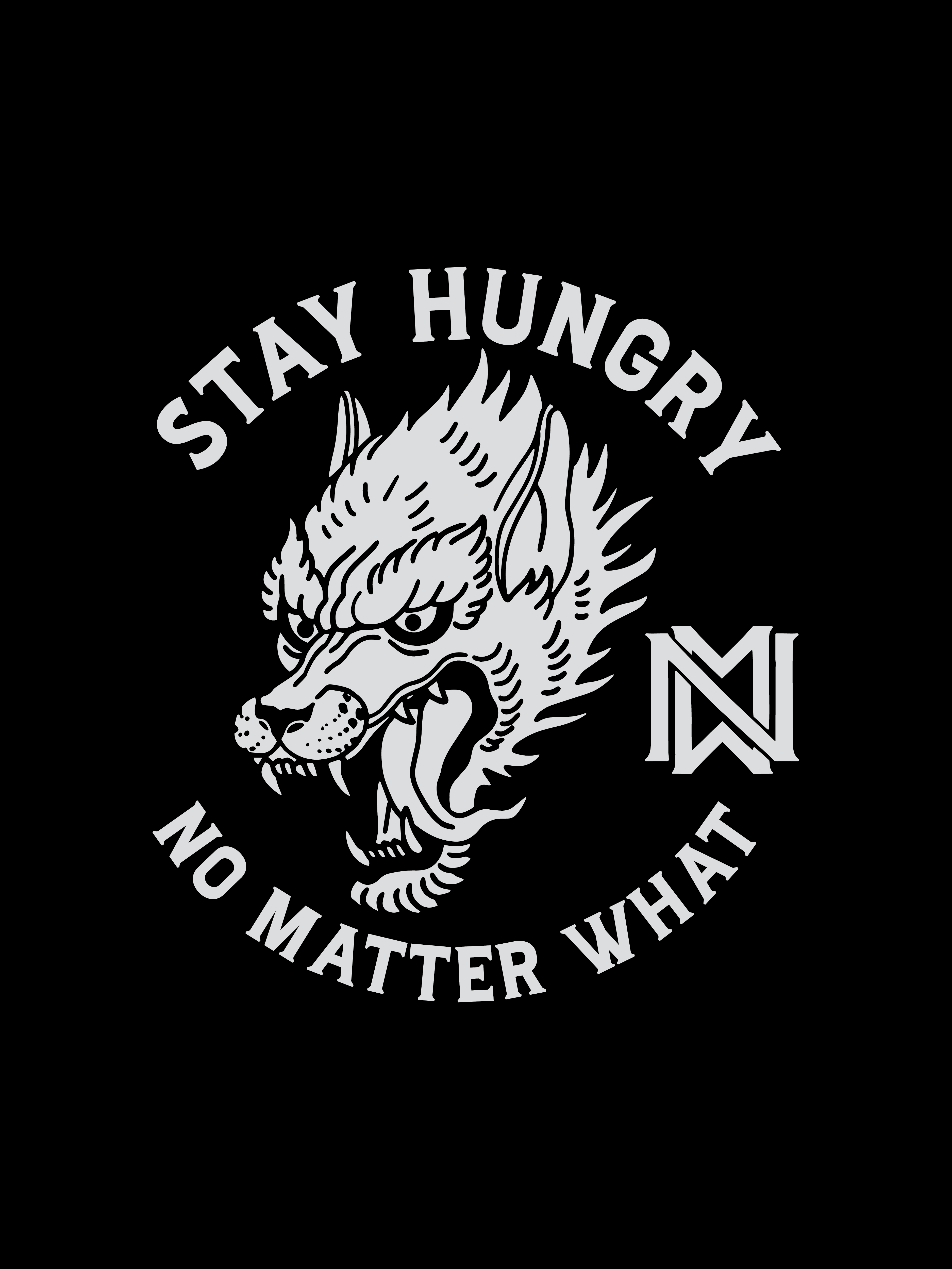 STAY HUNGRY | Unisex Tee