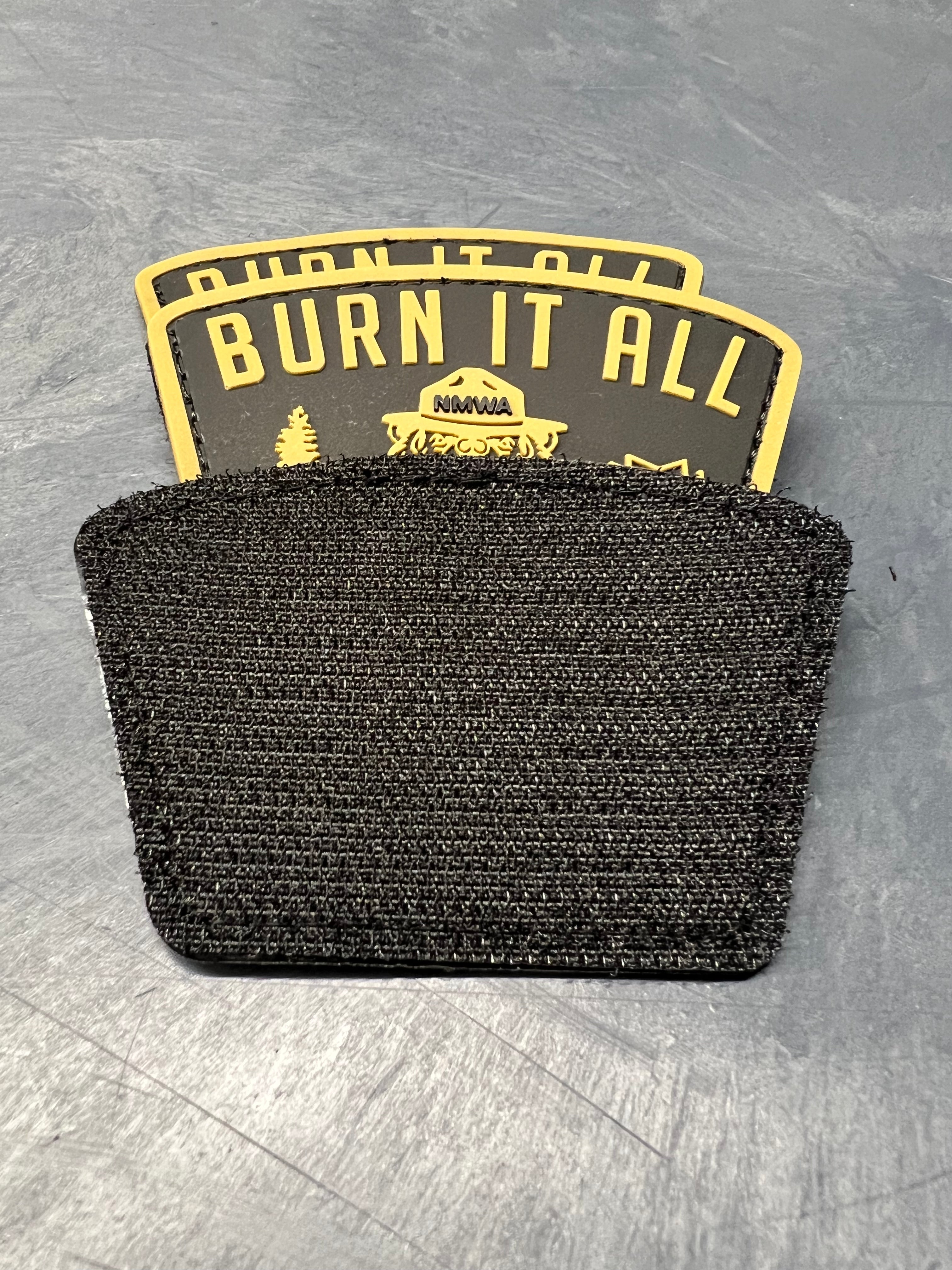 Burn It All PVC Velcro Patch – No Matter What Apparel